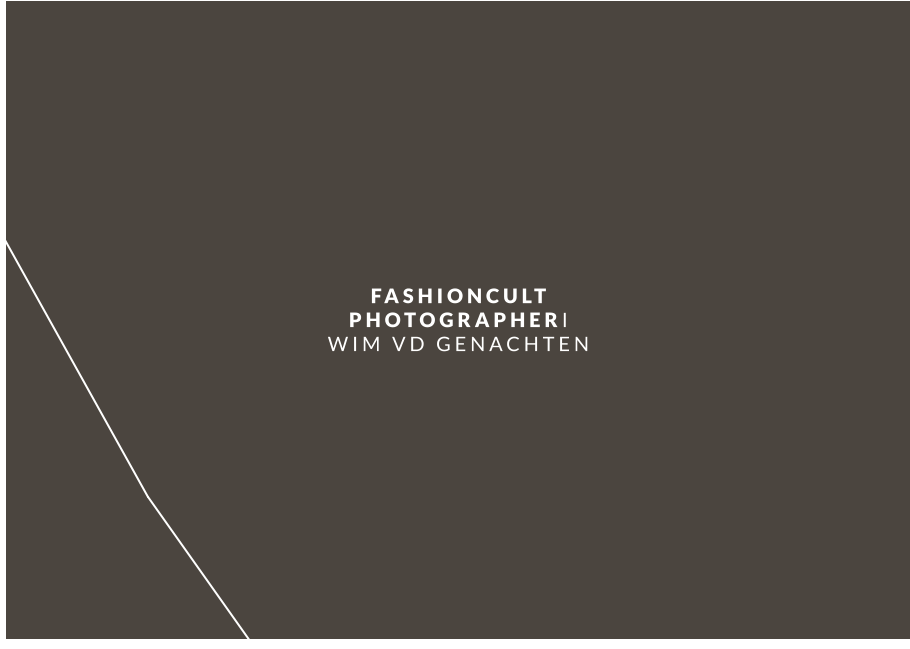 FASHIONCULT PHOTOGRAPHERI WIM VD GENACHTEN